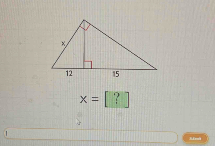 x=[?]
1
Submit