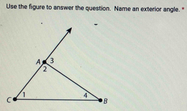 Use the figure to answer the question. Name an exterior angle. *