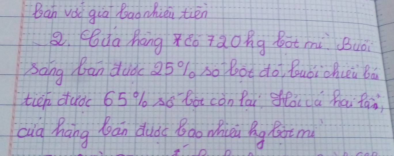 Ban vǒu gio bao nhièn tién 
Q. cGda háng ǎo zǎong bot mù Buó 
Bong ban diò(25 % / so Bot do Budichiei Bà 
tich duǒc 65 9 xó bót cónPó góccú hài làn) 
cuid hang ban dudc Bdo whici ng Bot m