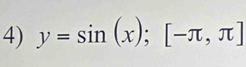 y=sin (x); [-π ,π ]