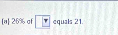 26% of equals 21.