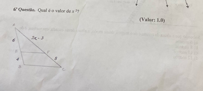 _ 6^(n Questão. Qual é o valor de x^2) ?
(Valor: 1.0)