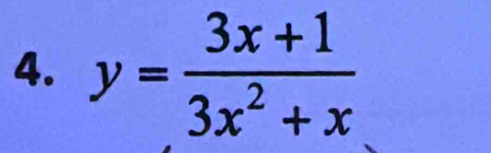 y= (3x+1)/3x^2+x 