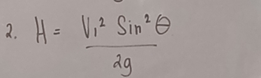 H=frac v^2_1sin^2θ 2g