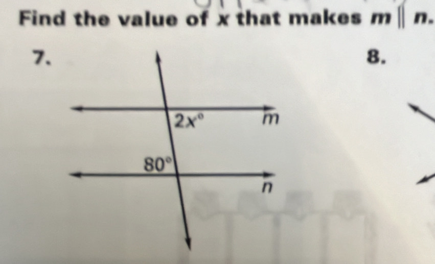 Find the value of x that makes m||n.
7.
8.