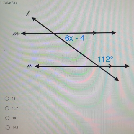 Solve for x.
12
10.7
18
19.3