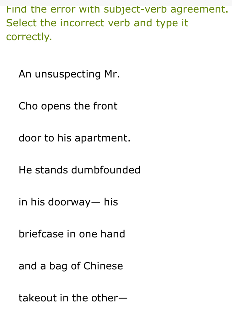Solved: Find the error with subject-verb agreement. Select the ...