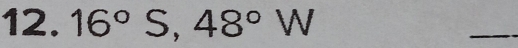 16°S, 48°W
_