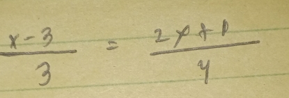  (x-3)/3 = (2x+1)/4 