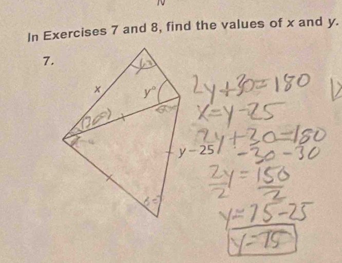 In Exercises 7 and 8, find the values of x and y.
7.