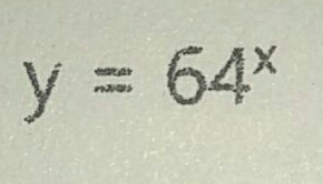 y=64^x