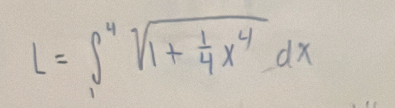 l=∈t _1^(4sqrt(1+frac 1)4)x^4dx