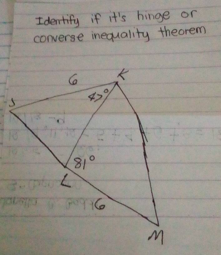 Identify if it's hinge or
converse inequality theorem