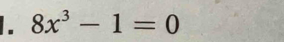 8x^3-1=0