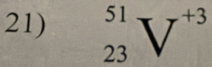 _(23)^(51)V^(+3)