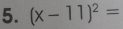 (x-11)^2=