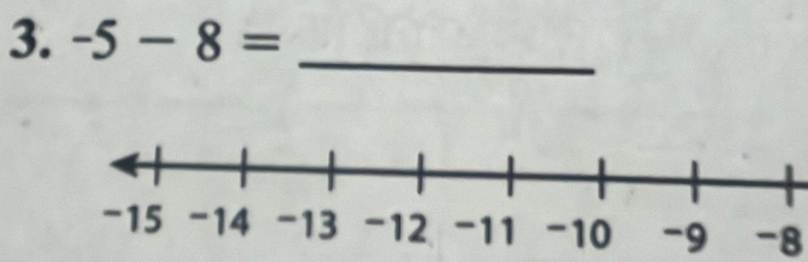 -5-8= _
-8