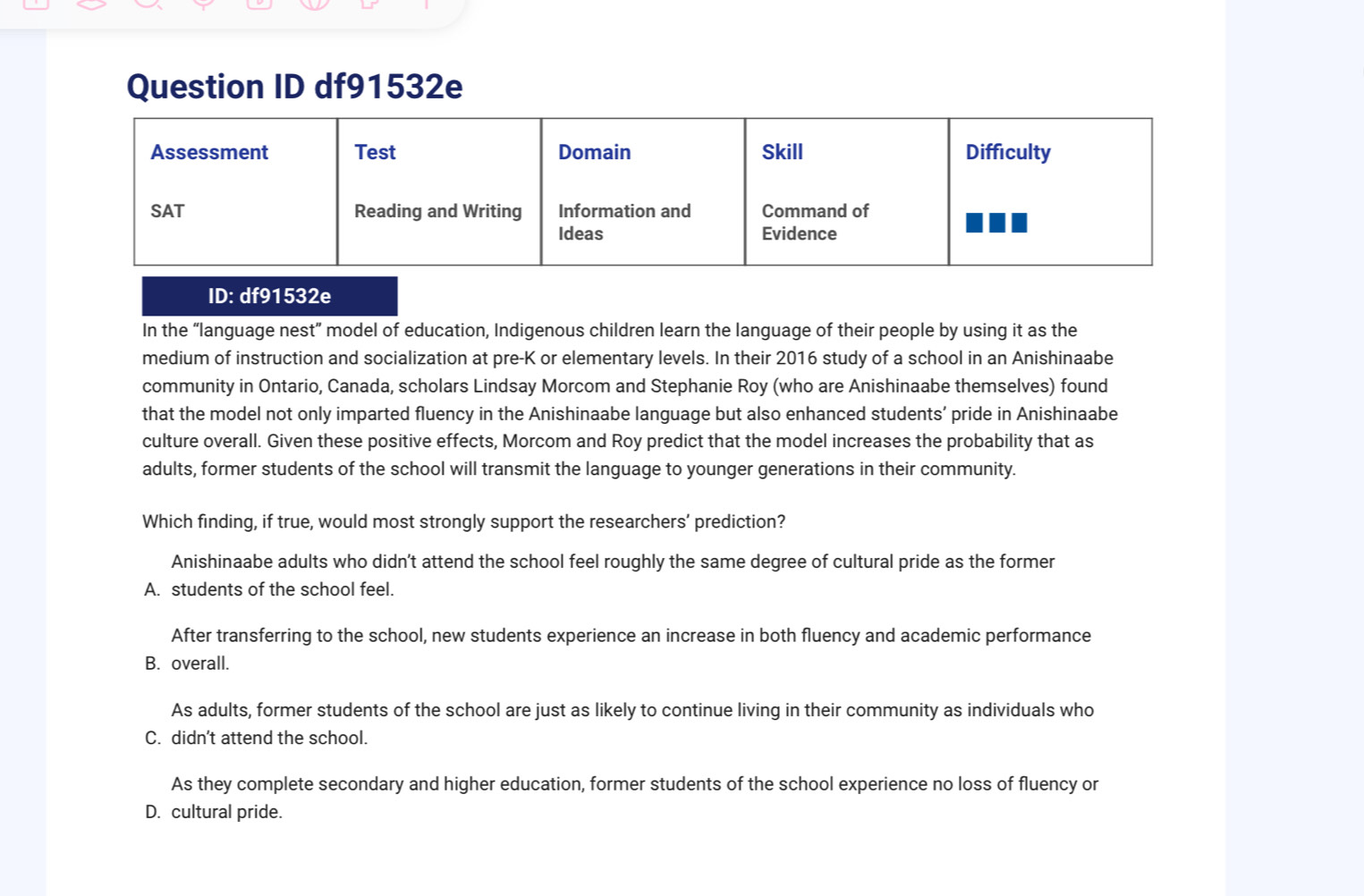Solved: Question ID df91532e ID: df91532e In the “language nest” model ...