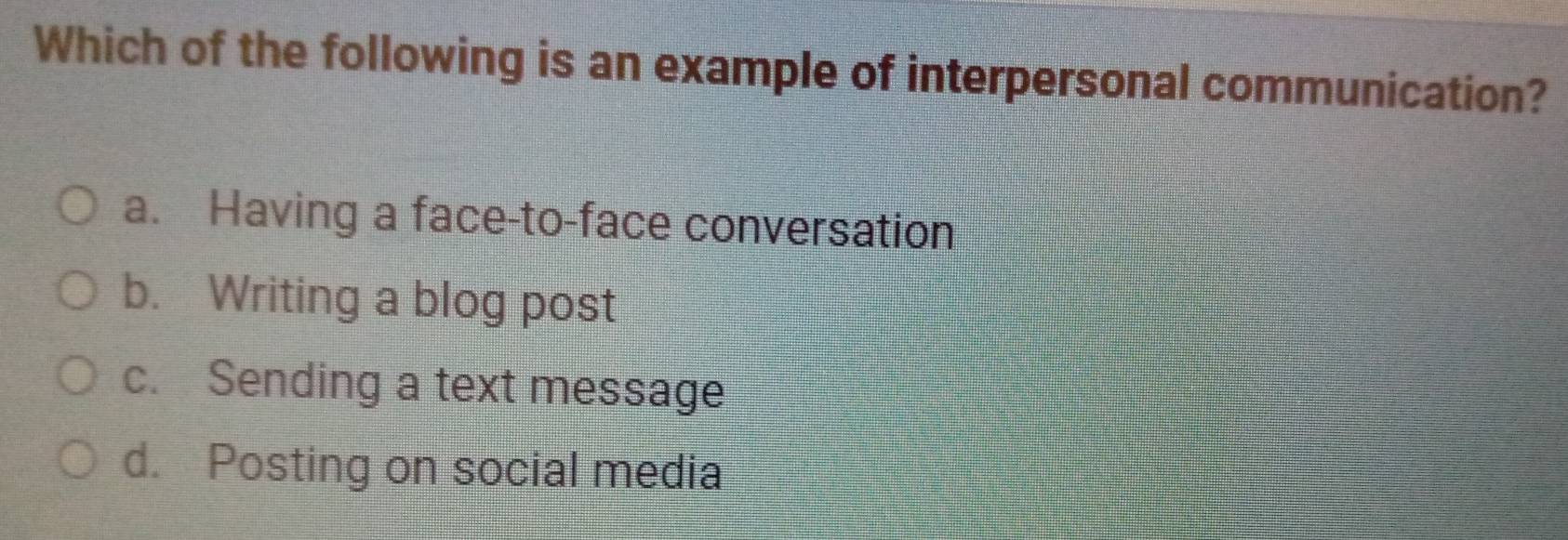 Solved: Which of the following is an example of interpersonal ...