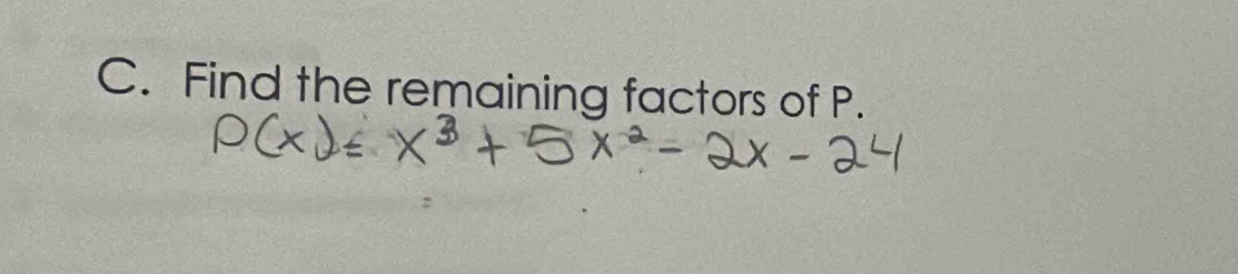 Find the remaining factors of P.