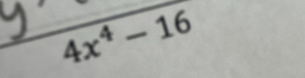 frac 4x^4-16