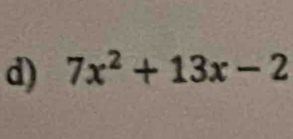 7x^2+13x-2