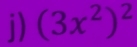 (3x^2)^2