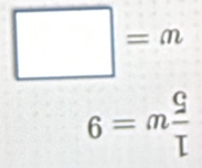 6=m 9/L 