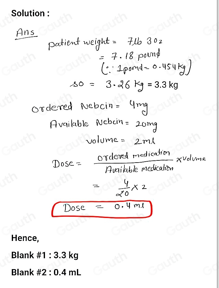 Solved: The patient is a 5-day-old newborn who weighs 7 Ib 3 oz ...