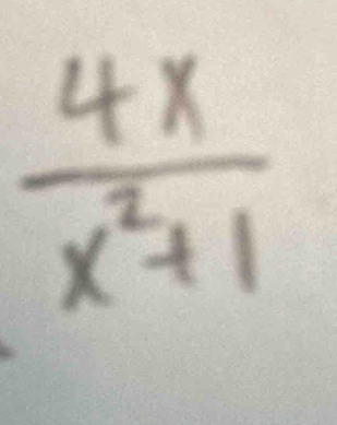  4x/x^2+1 