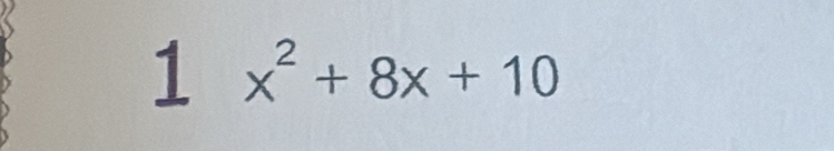 1 x^2+8x+10