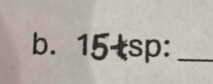 1 15tsp :_