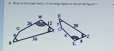 What is the scale factor of the large figure to the small figure?*