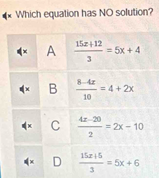 Which equation has NO solution?