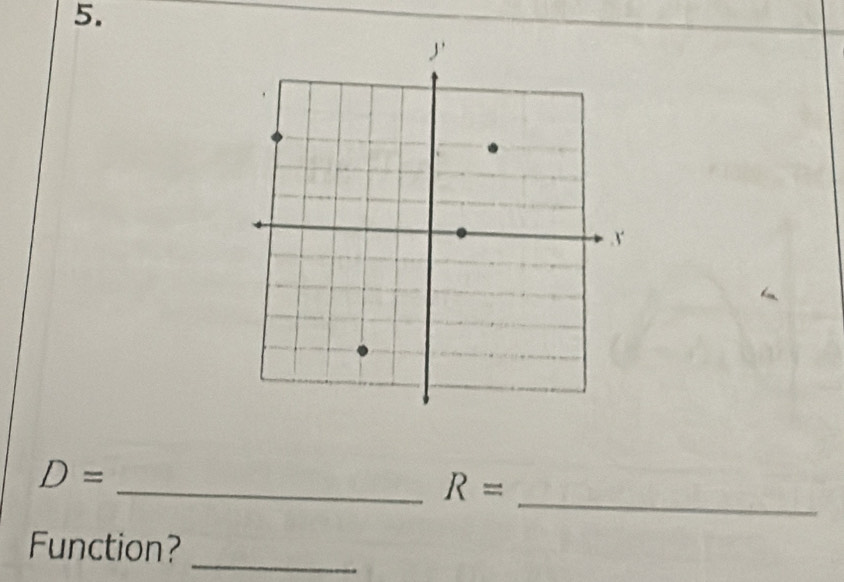 D=
_ R=
_ 
Function?