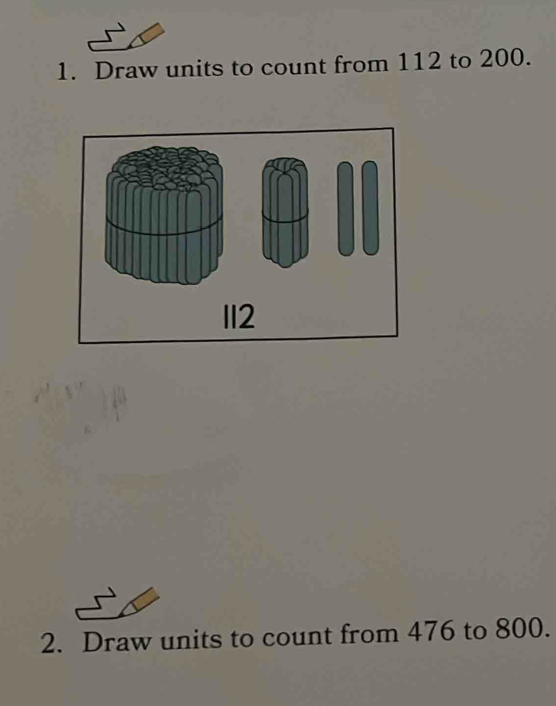 Solved: Draw units to count from 112 to 200. 112 2. Draw units to count ...