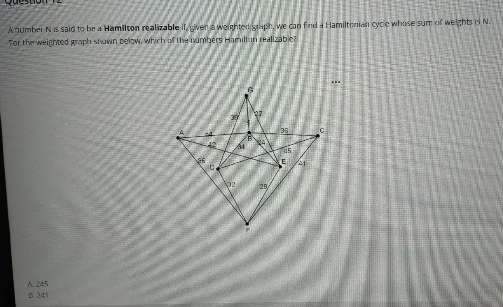 Solved: Questión 12 A number N is said to be a Hamilton realizable if ...