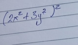 (2x^2+3y^2)^2