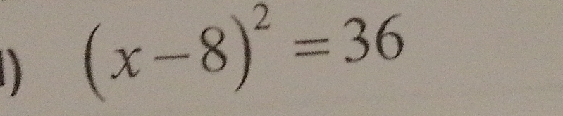 (x-8)^2=36