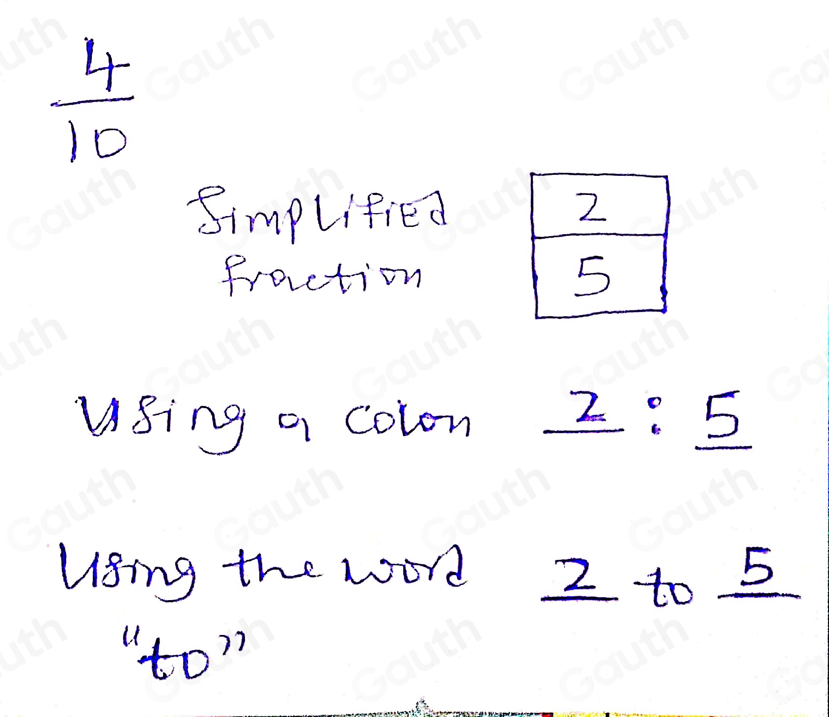 Solved: 4/10 simplified fraction using a colon:_ using the word “to ...