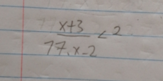  (x+3)/77.x-2 <2</tex>