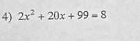 2x^2+20x+99=8