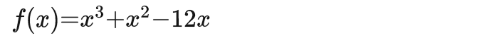 f(x)=x^3-x^2-12x