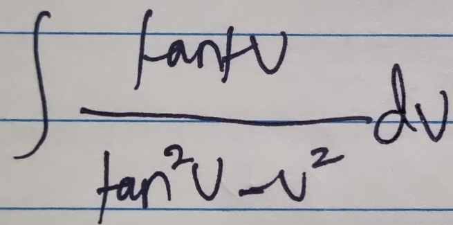 ∈t  tan w/tan^2v-v^2 dv