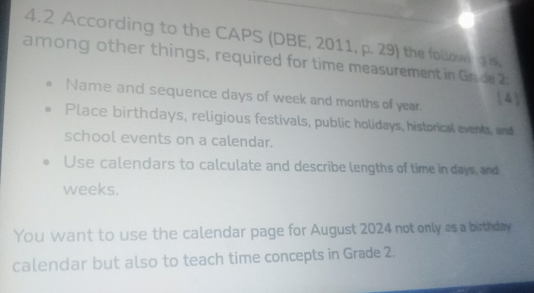 Solved: 4.2 According to the CAPS (DBE, 2011, p. 29) the follow g s ...