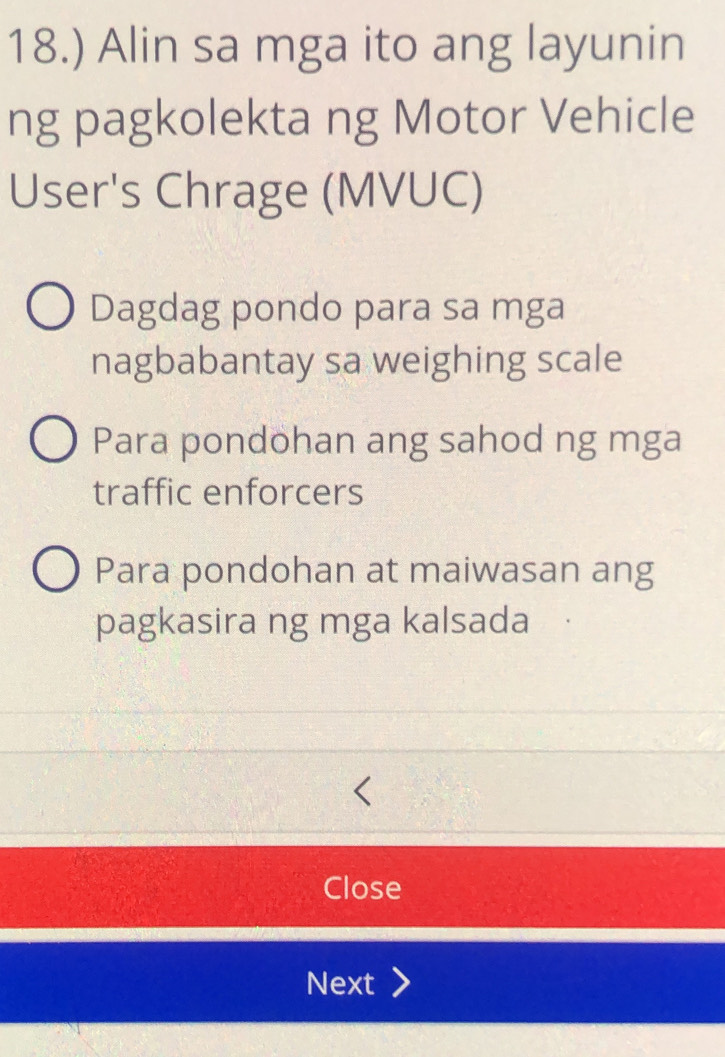 Solved: 18.) Alin sa mga ito ang layunin ng pagkolekta ng Motor Vehicle ...
