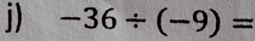 -36/ (-9)=