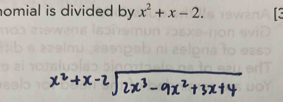 omial is divided by x^2+x-2. 13