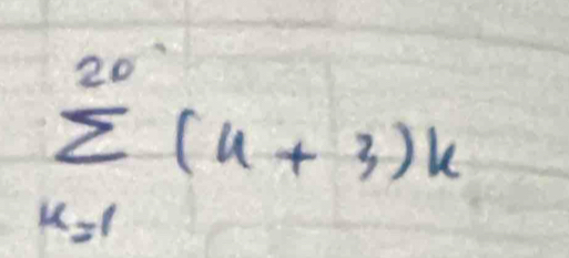 sumlimits _(k=1)^(20)(u+3)k