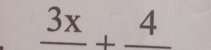 frac 3x+frac 4